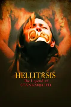 Hellitosis: The Legend Of Stankmouth