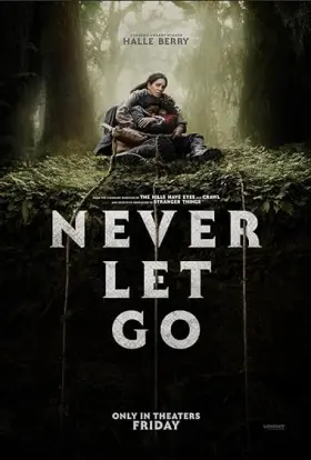 Never Let Go - Movie free on Castle