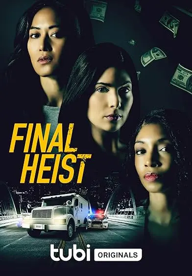 Movie Poster: Final Heist
