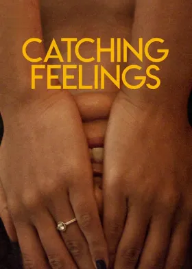 Catching Feelings - Movie free on Castle