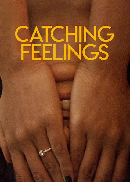 Movie Poster: Catching Feelings