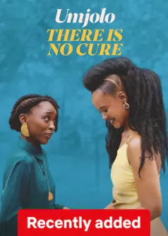 Umjolo: There is No Cure