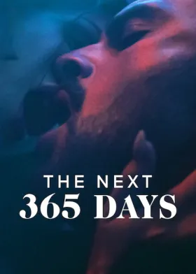 The Next 365 Days - Movie free on Castle