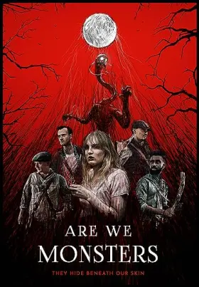 Are We Monsters - Movie free on Castle