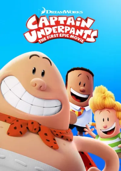 Movie Poster: Captain Underpants: The First Epic Movie
