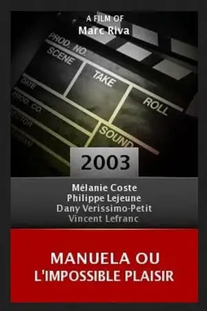Movie Poster: Manuela ou l'impossible plaisir