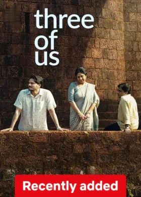 Three of Us - Movie free on Castle
