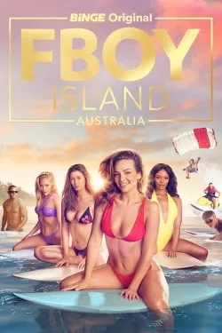 FBOY Island Australia - Movie free on Castle