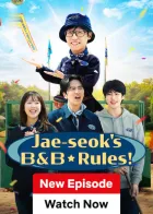Jae-seok's B&B Rules!
