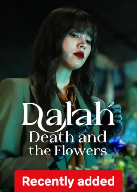 Dalah: Death and the Flowers - Web Serie complete free on Castle