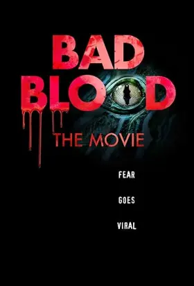 Bad Blood: The Movie - Movie free on Castle