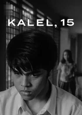 Kalel, 15 - Movie free on Castle