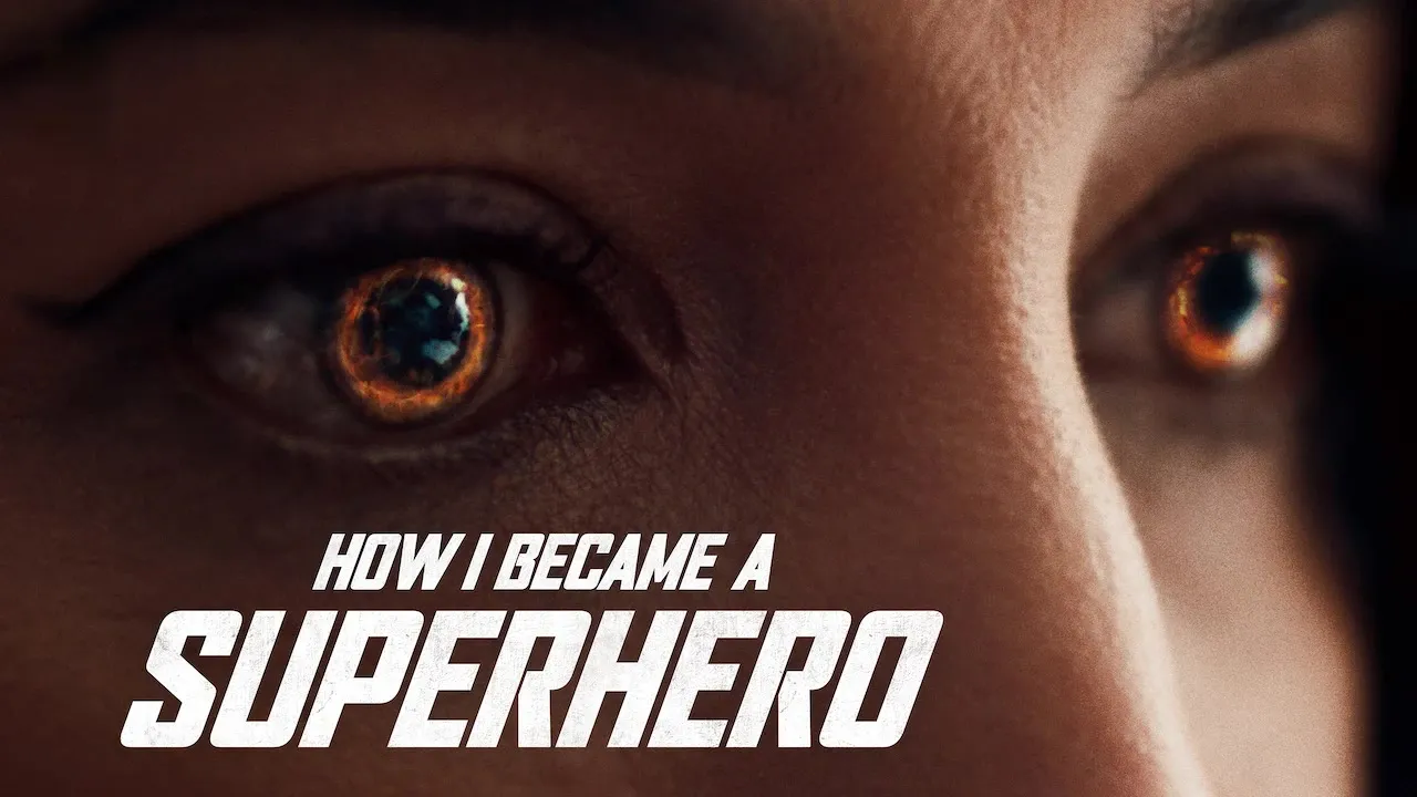 Movie Poster: How I Became a Superhero