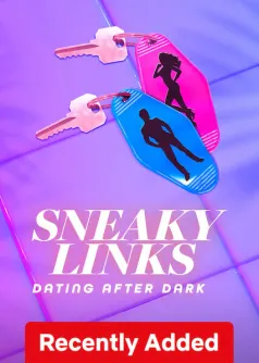 Sneaky Links: Dating After Dark