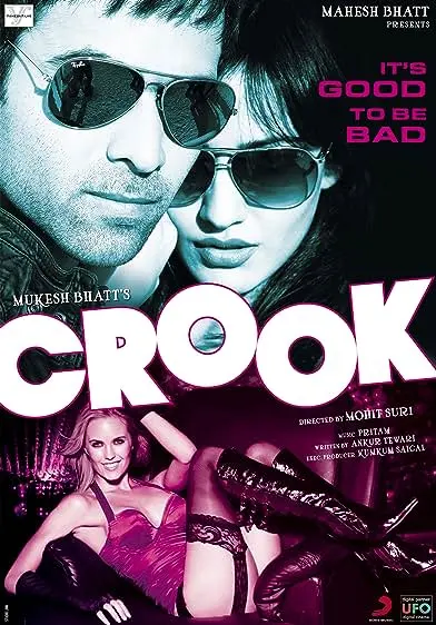 Movie Poster: Crook: It's Good to Be Bad