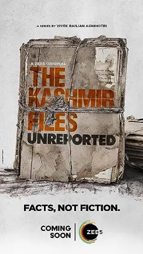 The Kashmir Files Unreported - Web Serie complete free on Castle