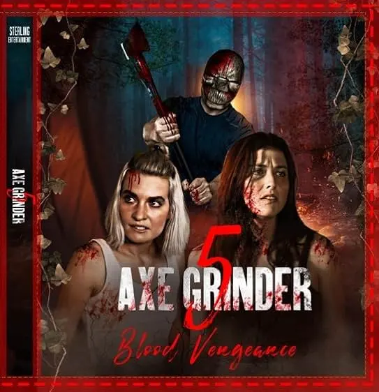 Movie Poster: Axegrinder 5: Blood Vengeance