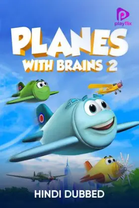 Planes With Brains 2 - Movie free on Castle