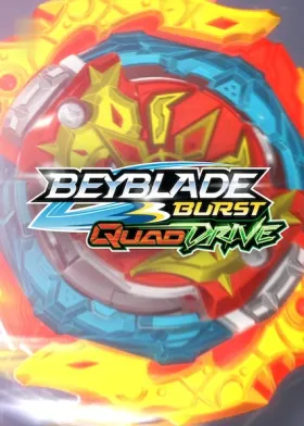Beyblade Burst QuadDrive - Web Serie complete free on Castle
