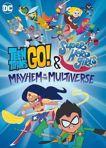 Movie Poster: Teen Titans Go! & DC Super Hero Girls: Mayhem in the Multiverse