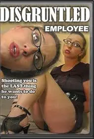 Disgruntled Employee