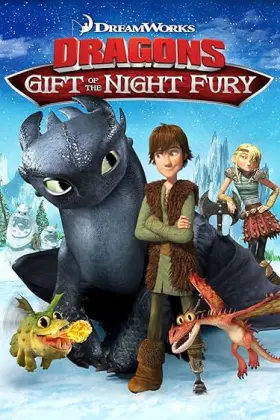 Dragons: Gift of the Night Fury - Movie free on Castle