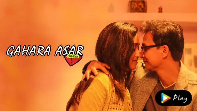 Movie Poster: Gahara Asar Dil Tak