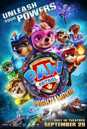 PAW Patrol: The Mighty Movie - Movie free on Castle