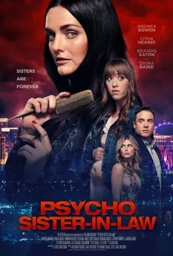Psycho Sister-In-Law - Movie free on Castle