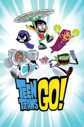 Teen Titans Go! - Web Serie complete free on Castle