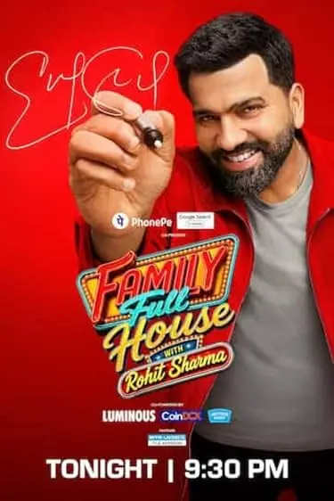 Family Full House with Rohit Sharma.