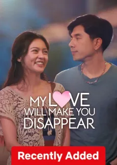 My Love Will Make You Disappear