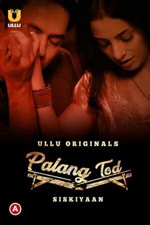 Movie Poster: Siskiyaan – Palang Tod S3 – Part 2