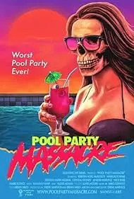 Movie Poster: Pool Party Massacre