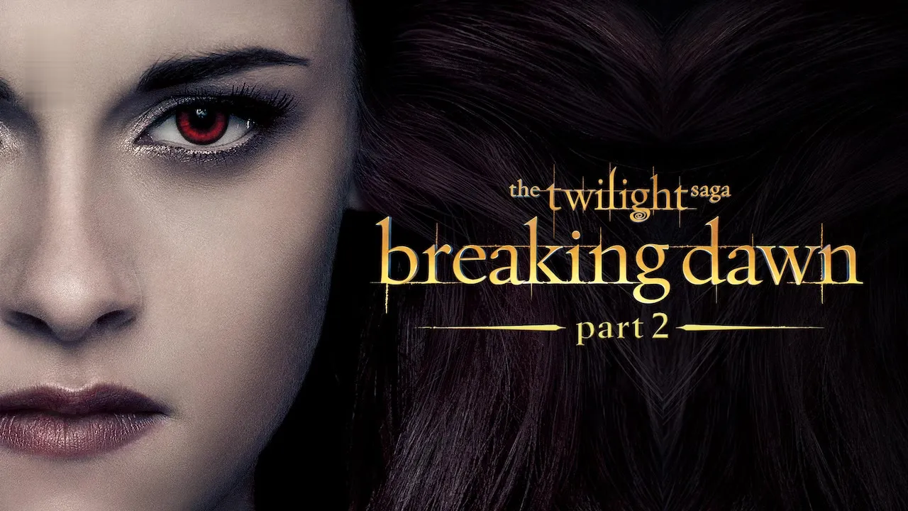 The Twilight Saga: Breaking Dawn: Part 2