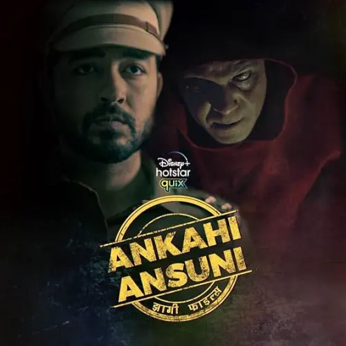 TV series poster: Ankahi Ansuni