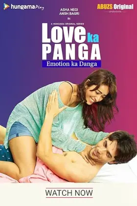 Love Ka Panga - Emotion Ka Danga - Web Serie complete free on Castle