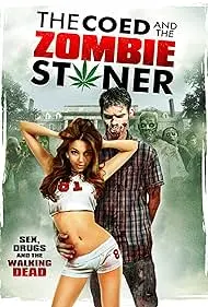The Coed and the Zombie Stoner - Movie free on Castle
