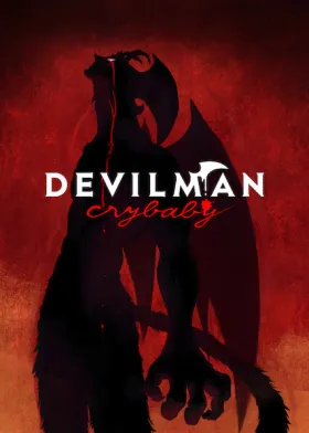 Devilman Crybaby - Web Serie complete free on Castle