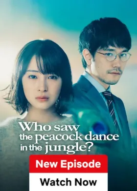Who Saw the Peacock Dance in the Jungle? - Web Serie complete free on Castle