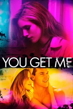 You Get Me - Movie free on Castle