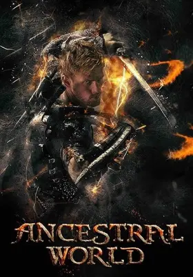 Ancestral World - Movie free on Castle