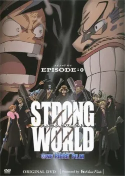Movie Poster: One Piece: Strong World Episode 0