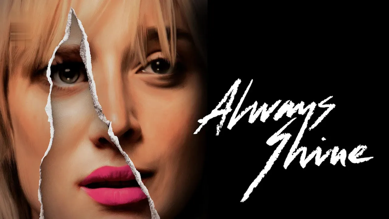 Movie Poster: Always Shine