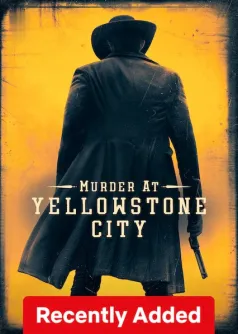 Murder at Yellowstone City