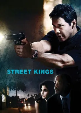 Street Kings - Movie free on Castle