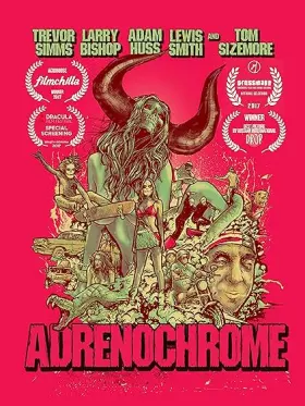 Adrenochrome - Movie free on Castle