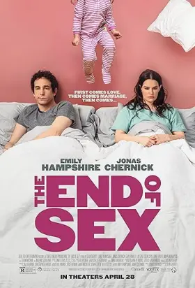 The End of Sex - Movie free on Castle