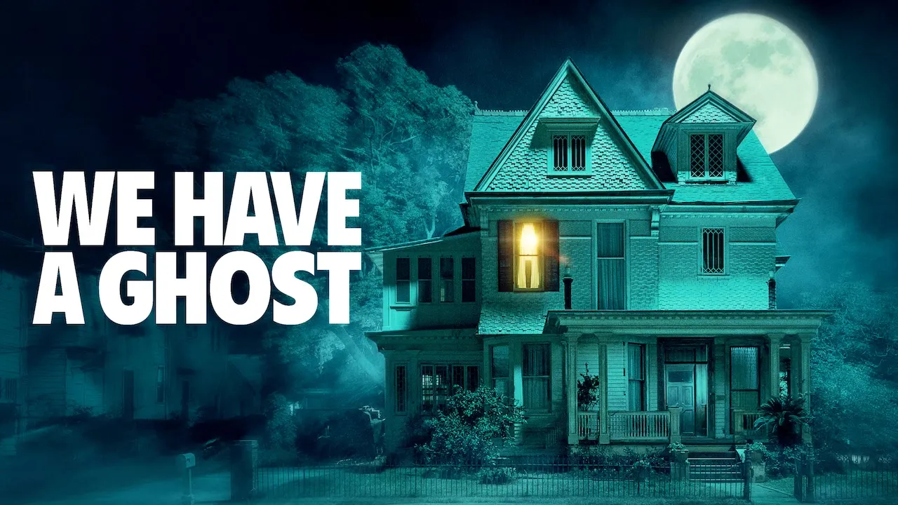 Movie Poster: We Have a Ghost