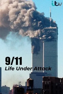 Movie Poster: 9/11: Life Under Attack